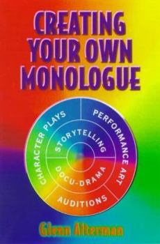 Paperback Creating Your Own Monologue Book