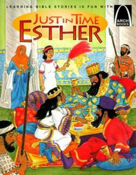 Paperback Just in Time Esther: The Book of Esther for Children Book