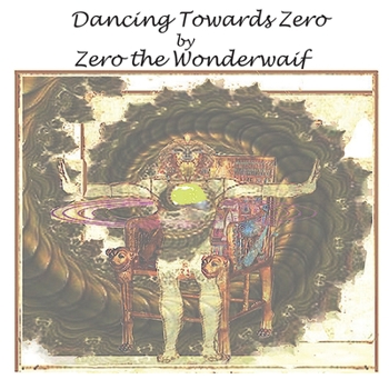 Paperback Dancing Towards Zero Book