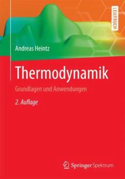 Paperback Thermodynamik: Grundlagen Und Anwendungen [German] Book