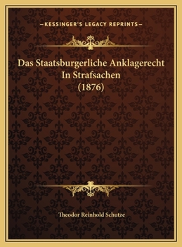 Das Staatsburgerliche Anklagerecht In Strafsachen