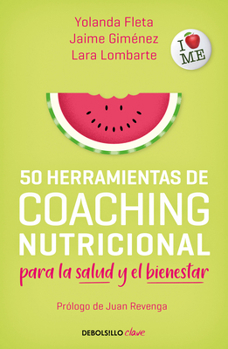 Paperback 50 Herramientas de Coaching Para La Salud Y El Bienestar / 50 Coaching Tools [Spanish] Book