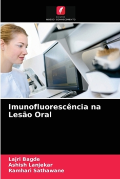 Paperback Imunofluorescência na Lesão Oral [Portuguese] Book