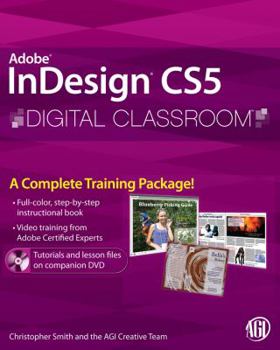 Paperback Adobe InDesign CS5 Digital Classroom [With DVD] Book