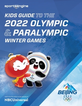 Paperback Kids Guide to the Olympics & Paralympics: 2022 Winter Games Book