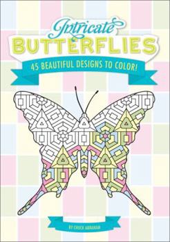 Paperback Intricate Butterflies: 45 Beautiful Designs to Color! Book