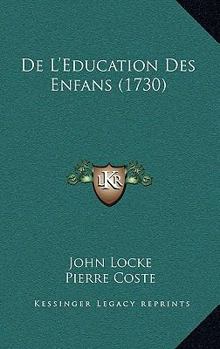 Paperback De L'Education Des Enfans (1730) [French] Book