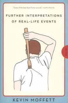 Paperback Further Interpretations of Real-Life Events: Stories Book