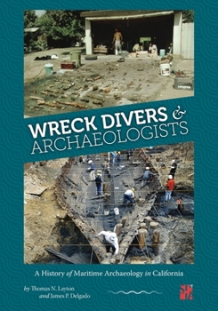 Paperback Wreck Divers & Archaeologists: A History of Maritime Archaeology in California Book
