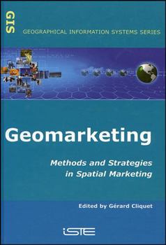 Hardcover Geomarketing: Methods and Strategies in Spatial Marketing Book