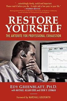 Paperback Restore Yourself: The Antidote for Professional Exhaustion Book