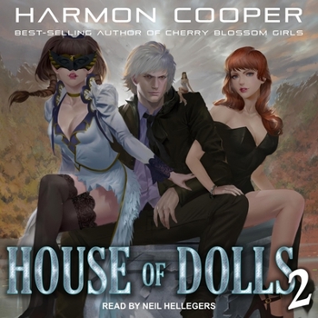House of Dolls 2 : A Superhero Thriller - Book #2 of the House of Dolls