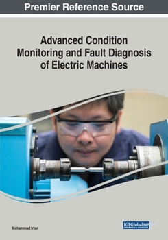 Paperback Advanced Condition Monitoring and Fault Diagnosis of Electric Machines Book