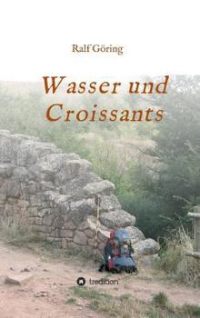 Hardcover Wasser und Croissants [German] Book