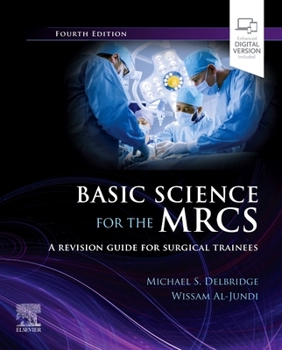 Paperback Basic Science for the Mrcs: A Revision Guide for Surgical Trainees Book