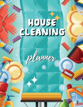 Paperback House Cleaning Planner: Declutter Books Home Cleaning Book Household Organizer Planner Weekly Planner Chart Book