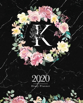 2020 Diary Planner: Dark 8x10 Planner Watercolor Flowers Monogram Letter "K" on Black Marble