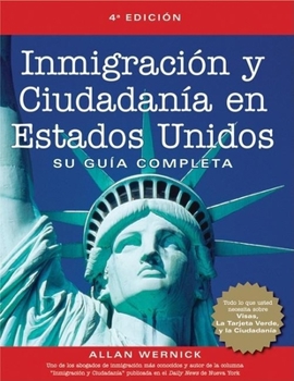 Paperback Inmigracion Y Ciudadania En Estados Unidos: Su Guia Completa [Spanish] Book
