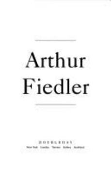Hardcover Arthur Fiedler: Papa, the Pops and Me Book