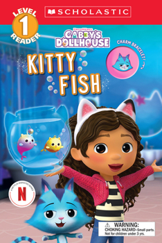Paperback Gabby's Dollhouse: Kitty Fish (Scholastic Reader, Level 1 #6 with Charm Bracelet) Book