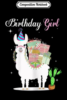 Composition Notebook: Cool Cute Alpaca Llama Cactus Girls Birthday s for Girl  Journal/Notebook Blank Lined Ruled 6x9 100 Pages