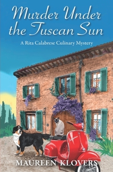 Murder Under the Tuscan Sun - Book #5 of the Rita Calabrese