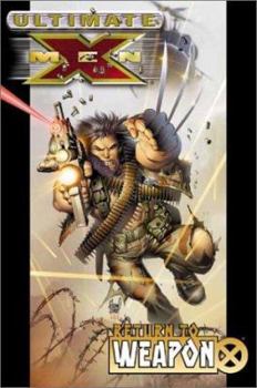 Paperback Ultimate X-Men - Volume 2: Return to Weapon X Book