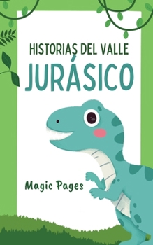 Paperback Historias del Valle Jurásico [Spanish] Book