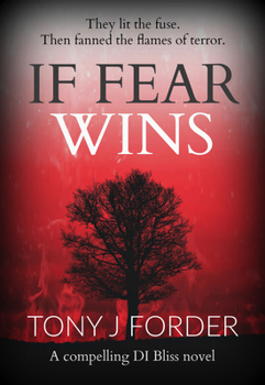 Paperback If Fear Wins: A Compelling Di Bliss Novel Book