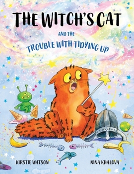 Paperback The Witch's Cat and The Trouble With Tidying Up Book