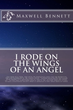 Paperback I Rode on the Wings of an Angel Book