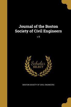 Paperback Journal of the Boston Society of Civil Engineers; v.9 Book