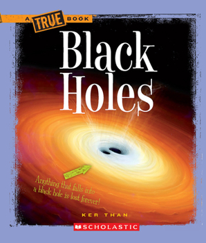 Paperback Black Holes (a True Book: Space) Book