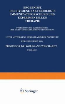 Paperback Ergebnisse Der Hygiene Bakteriologie Immunitätsforschung Und Experimentellen Therapie: Fortsetzung Des Jahresberichts Über Die Ergebnisse Der Immunitä [German] Book