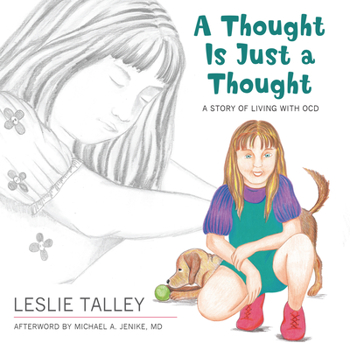 Paperback A Thought Is Just a Thought: A Story of Living with Ocd Book