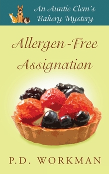 Allergen-Free Assignation (Auntie Clem's Bakery #3) - Book #3 of the Auntie Clem's Bakery