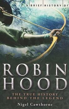 Paperback A Brief History of Robin Hood Book