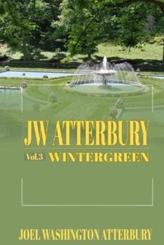 Paperback Jw Atterbury Vol.3 Wintergreen Book