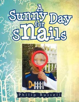 Paperback A Sunny Day for Snails Book