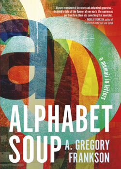 Paperback Alphabet Soup: A Memoir in Letters Book