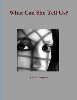 Paperback What Can She Tell Us Book