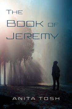Paperback The Book of Jeremy: Volume 1 Book