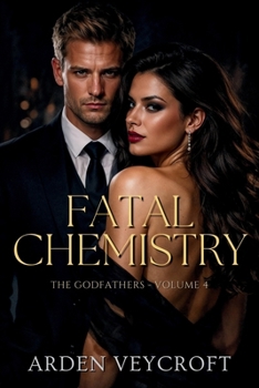 Fatal Chemistry (The Godfathers)
