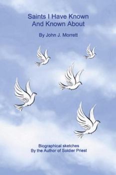 Paperback Saints I Have Known and Known about Book
