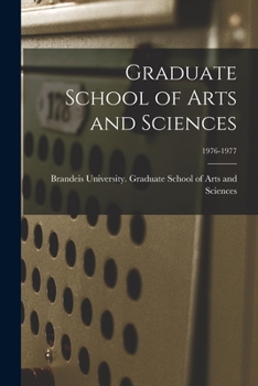 Paperback Graduate School of Arts and Sciences; 1976-1977 Book