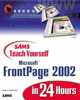 Paperback Sams Teach Yourself Microsoft FrontPage 2002 in 24 Hours Book
