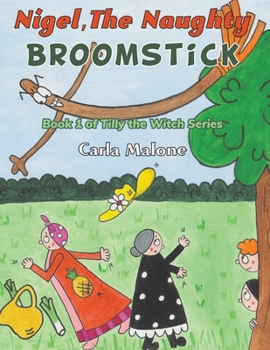 Paperback Nigel, the Naughty Broomstick Book