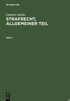Hardcover Strafrecht, Allgemeiner Teil: Die Grundlagen Und Die Zurechnungslehre. Lehrbuch [German] Book