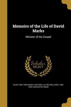 Paperback Memoirs of the Life of David Marks Book