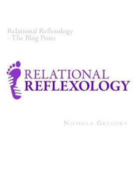 Paperback Relational Reflexology The Blog Posts Book